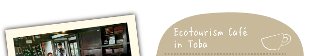 Ecotourism Café in Toba
